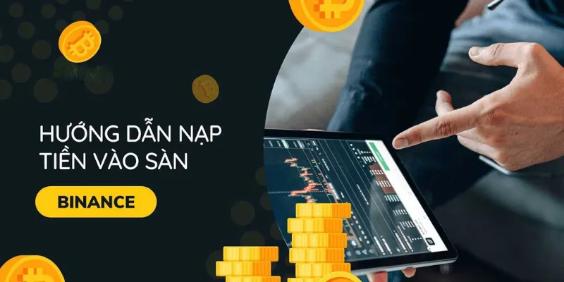 Hướng dẫn nạp tiền trên binance